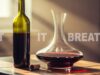 A bottle of wine that is breathing.
